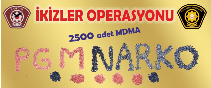  Polisten “İkizler Operasyonu”… 2 bin 500 adet MDMA hap ele geçirildi