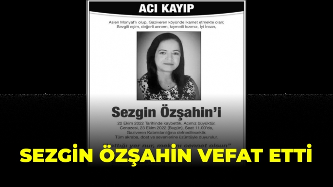 Sezgin Özşahin Vefat Etti