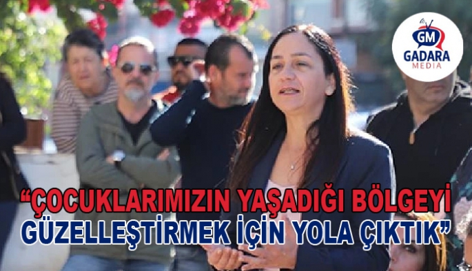 Şifa Çolakoğlu: Çocuklarımızın yaşadığı bölgeyi güzelleştirmek için yola çıktık