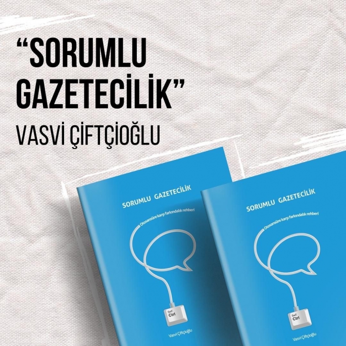  “Sorumlu Gazetecilik” kitabı Pazartesi basına tanıtılıyor