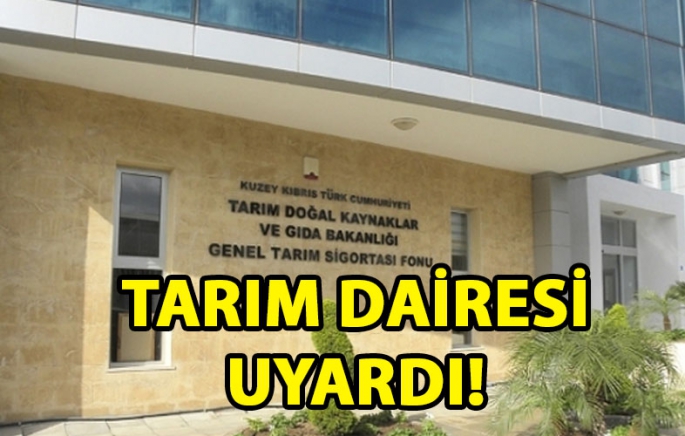 Tarım bakanlığı üreticiyi uyardı !!