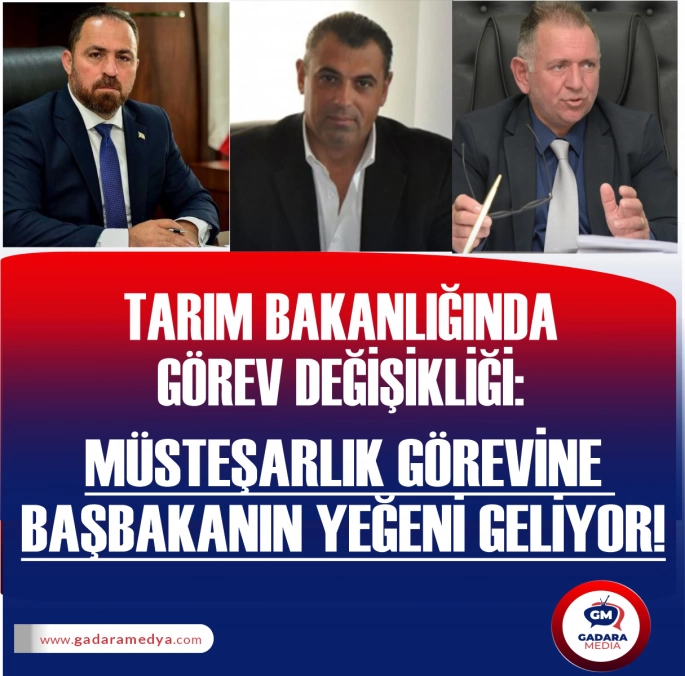 Tarım Bakanlığında Görev Değişikliği: Müsteşarlık Görevine Başbakanın Yeğeni Geliyor