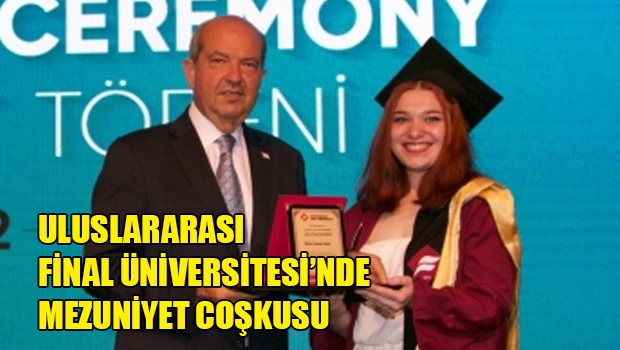 Tatar, Uluslararası Final Üniversitesi Mezuniyet Töreni’ne katıldı