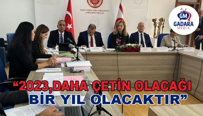 Toros: “2023, daha çetin olacağı bir yıl olacaktır”