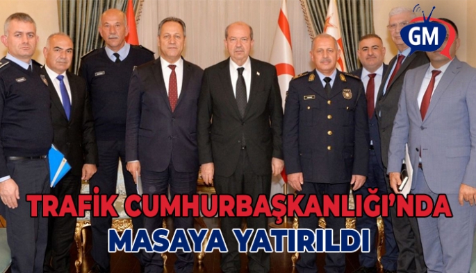 Trafik, Cumhurbaşkanlığı’nda masaya yatırıldı