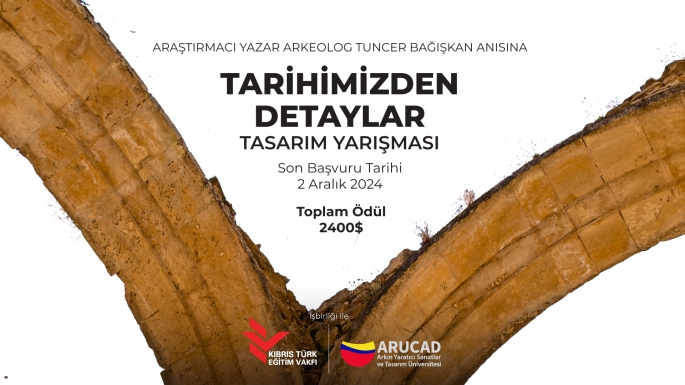  Tuncer Bağışkan anısına “Tarihimizden Detaylar” başlıklı tasarım yarışması düzenlenecek