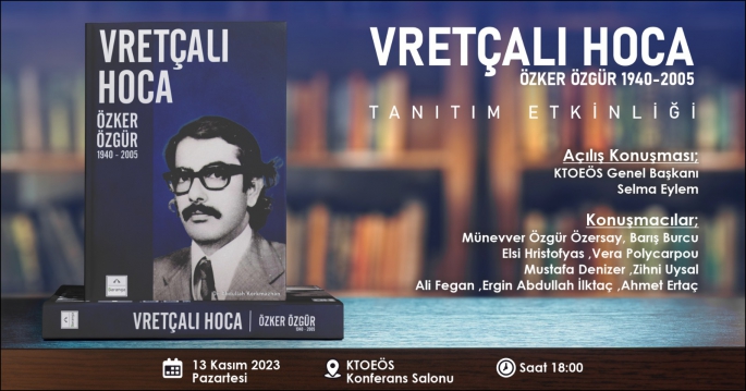  “Vretçalı Hoca, Özker Özgür 1940-2005” kitap tanıtımı 13 Kasım’da