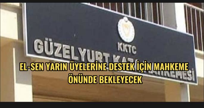 Yarın üyelerine destek için mahkeme önünde bekleyecek 