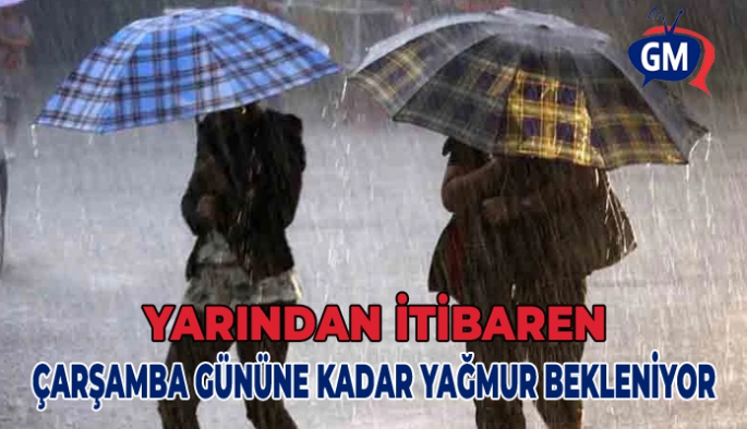 Yarından itibaren Çarşamba gününe kadar yağmur bekleniyor