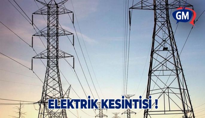 Yedidalga’da yarın 6 saatlik elektrik kesintisi olacak