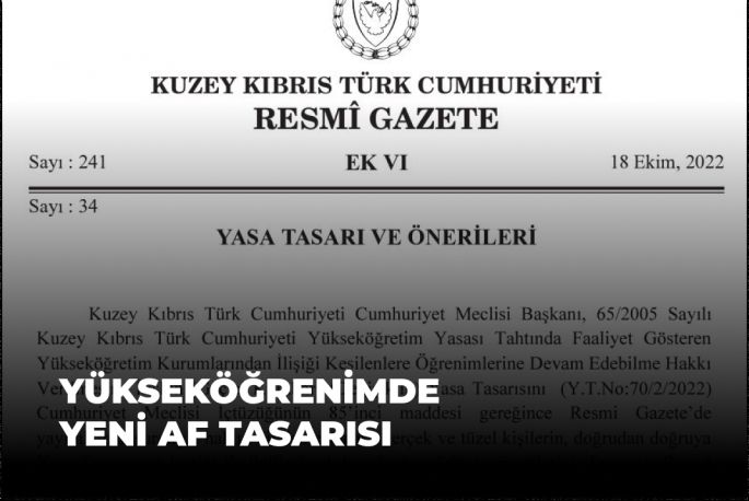 YÜKSEKÖĞRENİMDE YENİ AF TASARISI